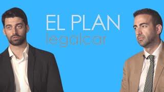 Joaquín Torres y Jorge Jabalquinto - El Plan Legalcar