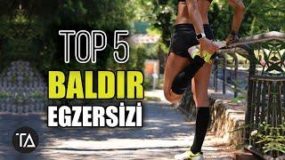 En İyi 5 Baldır Hareketleri | Baldır İnceltme Hareketleri