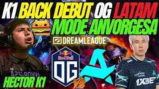 K1 BACK DEBUT EN SU NUEVO TEAM [OG vs AURORA]VOLVIENDO SER Anvorgesa | DreamLeague Season 26 DOTA 2