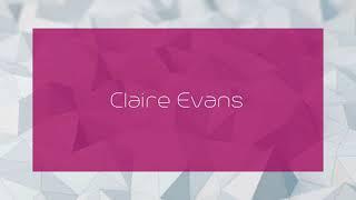 Claire Evans - appearance