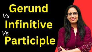 Gerund Vs Infinitive Vs Participle || Basic English Grammar || English With Rani Ma'am