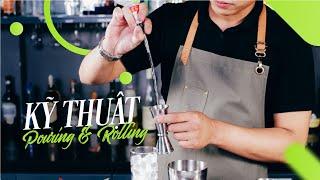 Hướng dẫn Kỹ Thuật Bartender Pouring & Rolling | Hướng Nghiệp Á Âu