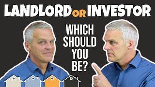 Private Landlord... or a Property Investor... which should you be?