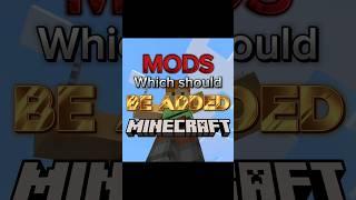 Mods which should be added in Minecraft part 2 #shorts