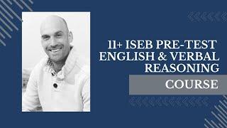 11+ ISEB Common Pre Course: English & Verbal Reasoning