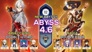 [NEW ABYSS] C0 Arlecchino Double Hydro & C0 Navia Double Pyro | Spiral Abyss 4.6 | Genshin Impact