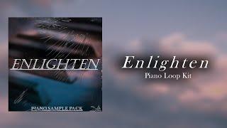 [FREE] Piano Loop Kit 2023 | "Enlighten"