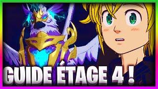 GUIDE *ÉTAGE 4* DU PIAF, COMPRENDRE CHAQUE PHASE ! - 7DS: Grand Cross