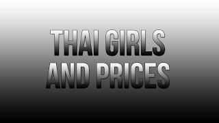 Thai Girls and Prices in Pattaya Phuket Bangkok