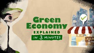 Green Economy | Explained in 3 Minutes #03