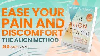 The Align Method: A Simple Solution to Relieve Shoulder Pain and Increase Mobility! | NEW Book