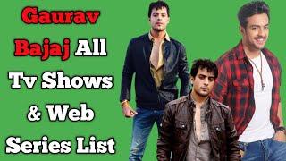 Gaurav Bajaj All Tv Serials List || All Web Series List || Choti Sardarni