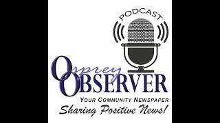 Osprey Observer TV - Jonny Torres, Co-Host of Osprey Observer TV