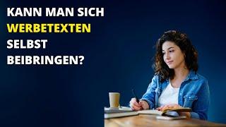 Profi-Werbetexter enthüllt: Kann man Werbetexten sich selber beibringen?