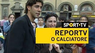 REPORTV - "O Calciatore" | SPORT TV