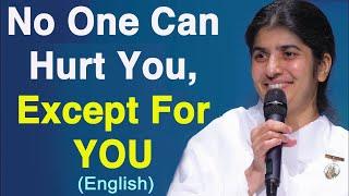 No One Can Hurt You, Except For YOU: Part 1: English: BK Shivani at Leicester in UK