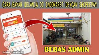 CARA BAYAR BELANJA DI INDOMARET DENGAN SHOPEEPAY TERBARU