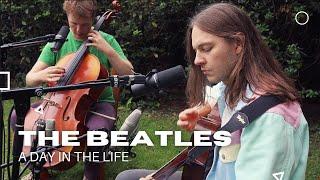 The Beatles - A Day In The Life (Cover) feat  P.R.