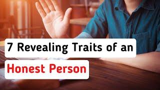 7 Revealing Traits of an Honest Person | Intellectual Mind