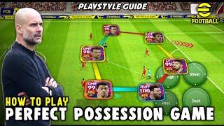 POSSESSION GAME Playstyle Guide • Best Formation & Squad | eFootball 2023 Mobile