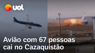 Veja momento em que avião com 67 pessoas cai no Cazaquistão