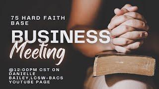 75 HARD FAITH BASE BUSINESS CHALLENGE