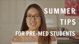 What to do in the summer if you're a Pre-Med Student | Summer tips for Pre-medical  Students