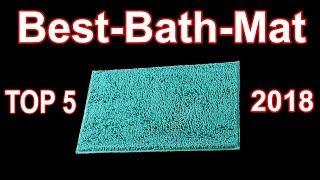 TOP 5 ! Best Bath Mat 2018