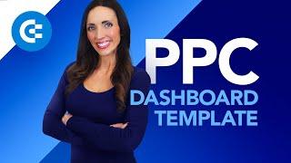  Your Guide to an Ultimate PPC Dashboard 