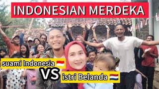 HARI MERDEKA ‼️ ISTRI KETURUNAN BULE BELANDA SUAMI INDONESIA,, berbeda tapi satu hati INDONESIA 