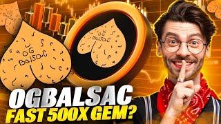 OG BALSAC Complete Information's \\ Next 500X? // Best Crypto Project