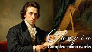 Chopin: Complete piano works