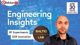 RF Experiments and SDR Innovation with Baltic Lab – EEI #50