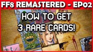Let's Play Final Fantasy 8 Remastered - Let's Get Them Cards! Part 2