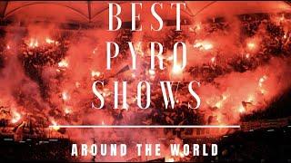 The Best Pyroshows around the world | ULTRAS NATION