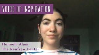 The Renfrew Center: Voice of Inspiration - Hannah