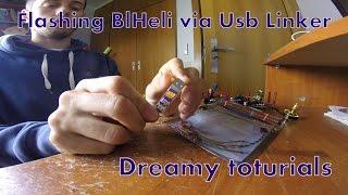 Flhashing BlHeli using USB linker | Dreamy tutorials