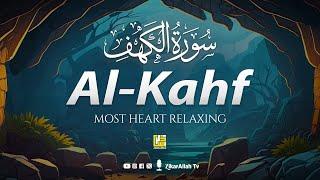 SURAH AL KAHF سورة الكهف | THIS STUNNING VOICE WILL TOUCH YOUR HEART إن شاء الله | ZikarAllah TV