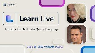 Learn Live - Introduction to Kusto Query Language