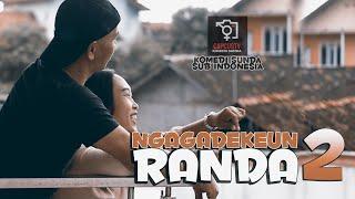 NGAGADEKEUN RANDA 2 Komedi sunda lucu Sub Indonesia CAPCUSTV