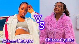 Adaeze Onuigbo VS Chisom Oguike Net worth, Biography, Age, Fashion, Lifestyles e.t.c