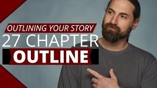 The Ultimate Guide to Outlining Your Story: Exploring the 27-Chapter Outline, From Kat O'Keeffe