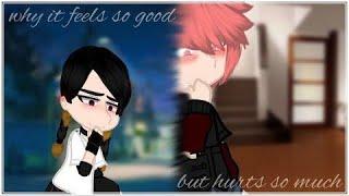 Why it feels so good but hurts so much||meme||ranhoya||TokyoRevengers||Gacha/Gachaneon//°Mei-Rin°