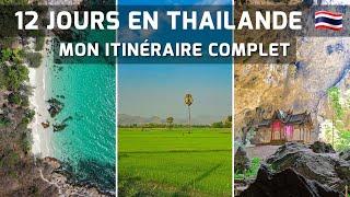 Itinéraire complet de 12 jours en Thaïlande