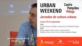 Influencias / Germán Bel - Fasim / Urban Weekend - Centre Pompidou Málaga / Sebastían Arteaga / 2022