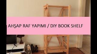 Ahşap Raf yapımı / DIY Book Shelf