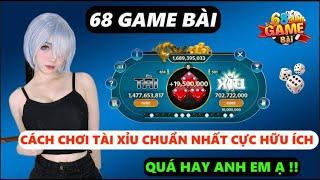 68 game bài | Hướng dẫn chi tiết cách chơi tài xỉu 68 game bài hữu ích dễ chốt lãi nhất 2024