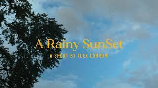 Rainy Sunset | SHORT