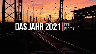 DAS JAHR 2021 in 100 Bildern