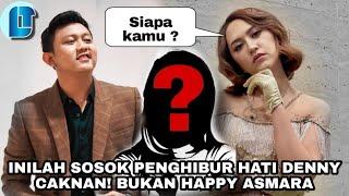 Bukan Happy Asmara! Inilah Sosok Penghibur Hati Denny Caknan  Yang Selalu Ada Untuknya